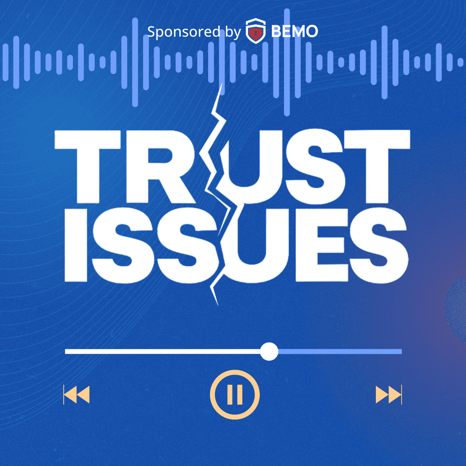 Trust Issues by BEMO